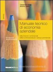 Manuale tecnico di economia aziendale. Per gli Ist. tecnici e professionali Manuale tecnico di economia aziendale. Per gli Ist. tecnici e professionali