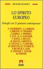 Lo spirito europeo. Dialoghi con 21 pensatori contemporanei