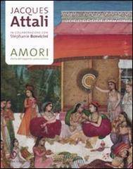 Amori. Storia del rapporto uomo-donna Amori. Storia del rapporto uomo-donna