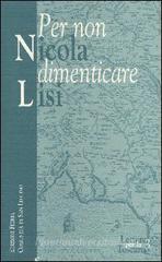 Per non dimenticare Nicola Lisi Per non dimenticare Nicola Lisi