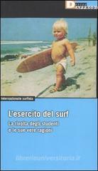 L' esercito del surf. La rivolta degli studenti e le sue vere ragioni