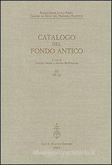 Fondazione Luigi Firpo. Centro di studi sul pensiero politico. Catalogo del fondo antico vol.3 Fondazione Luigi Firpo. Centro di studi sul pensiero politico. Catalogo del fondo antico vol.3