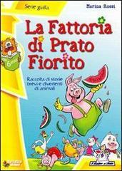 La fattoria di Prato Fiorito