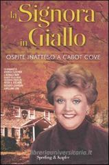 La signora in giallo. Ospite inatteso a Cabot Cove La signora in giallo. Ospite inatteso a Cabot Cove
