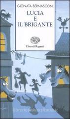 Lucia e il brigante Lucia e il brigante