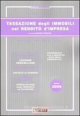 Tassazione degli immobili nel reddito d'impresa 2009 Tassazione degli immobili nel reddito d'impresa 2009