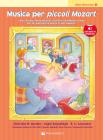 Musica per piccoli Mozart. Libro discovery vol.1