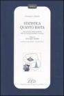 Statistica quanto basta. Una scatola degli attrezzi per gli studi economici e sociali vol.2