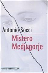 Mistero Medjugorje Mistero Medjugorje
