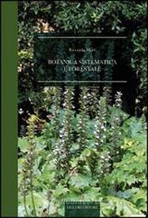 Botanica sistematica e forestale Botanica sistematica e forestale
