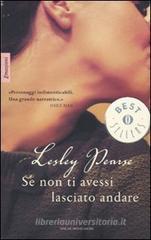 Se non ti avessi lasciato andare Se non ti avessi lasciato andare