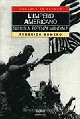 L' impero americano. Gli Usa potenza mondiale L' impero americano. Gli Usa potenza mondiale