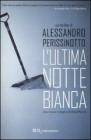L' ultima notte bianca