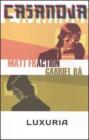 Casanova. Luxuria vol.1