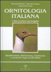 Ornitologia italiana. Identificazione, distribuzione, consistenza e movimenti degli uccelli italiani. Con CD Audio vol.3