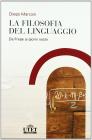 La filosofia del linguaggio. Da Frege ai giorni nostri