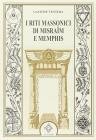 I riti massonici di Misra�m e Memphis