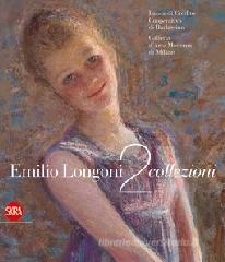 Emilio Longoni. 2 collezioni