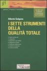 I sette strumenti della qualit� totale