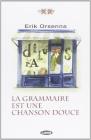 La Grammaire est une chanson douce