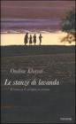 Le stanze di lavanda. Il romanzo di un'infanzia armena