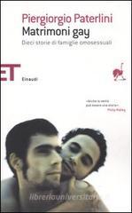 Matrimoni gay. Dieci storie di famiglie omosessuali Matrimoni gay. Dieci storie di famiglie omosessuali