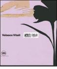 Velasco Vitali. Apriti cielo. Ediz. italiana e inglese