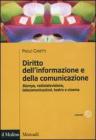 Diritto dell'informazione e della comunicazione. Stampa, radiotelevisione, telecomunicazioni, teatro e cinema