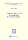 Le trasformazioni eterogenee e le fondazioni
