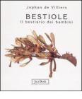 Bestiole. Il bestiario dei bambini