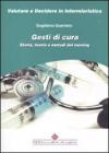 Gesti di cura. Storia, teoria e metodi del nursing