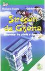 Stregati da Gisotta. Benevento tra storia e leggenda