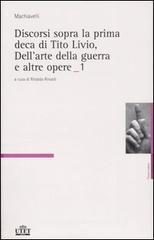 Discorsi sopra la prima deca di Tito Livio, Dell'arte della guerra e altre opere vol. 1-2