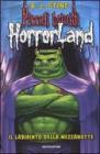 Il labirinto della mezzanotte. Horrorland vol.11