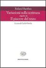 Variazioni sulla scrittura�Il piacere del testo