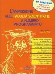 Ammissione alle facolt&agrave; scientifiche. Anno 2010-2011