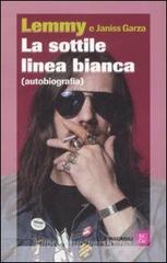 La sottile linea bianca (autobiografia) La sottile linea bianca (autobiografia)