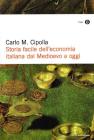 Storia facile dell'economia italiana dal Medioevo a oggi