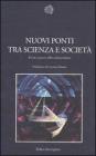 Nuovi ponti tra scienza e societ�. Il CNR, crocevia della cultura italiana