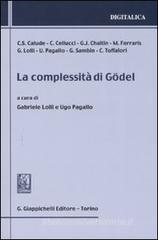 La complessità di Gödel La complessità di Gödel