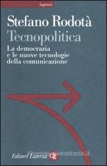 Tecnopolitica. La democrazia e le nuove tecnologie della comunicazione