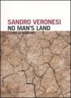No man's land. (Terra di nessuno)
