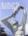 Il gigante degli Orti Oricellari