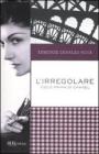 L' irregolare. Coco prima di Chanel