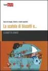 La scatola di biscotti e... Storie di draghi, folletti e ricette squisite! (TuttiAUTORI) [Brossura]