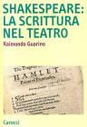 Shakespeare: la scrittura nel teatro