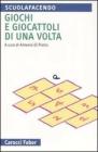 Giochi e giocattoli di una volta