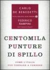 Centomila punture di spillo. Come l'Italia può tornare a correre