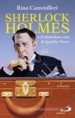 Sherlock Holmes e il misterioso caso di Ippolito Nievo