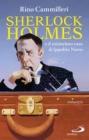 Sherlock Holmes e il misterioso caso di Ippolito Nievo